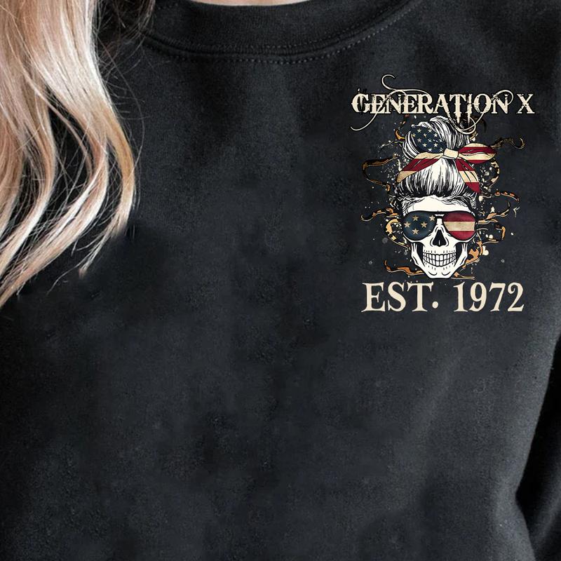 Custom Year Generation X Skull Hoodie , Don't Try Me Gen X FAFO Hoodie, Raised on Hose Water and Neglect, 100% Cotton, Two-Sided Design Menswear Shirt