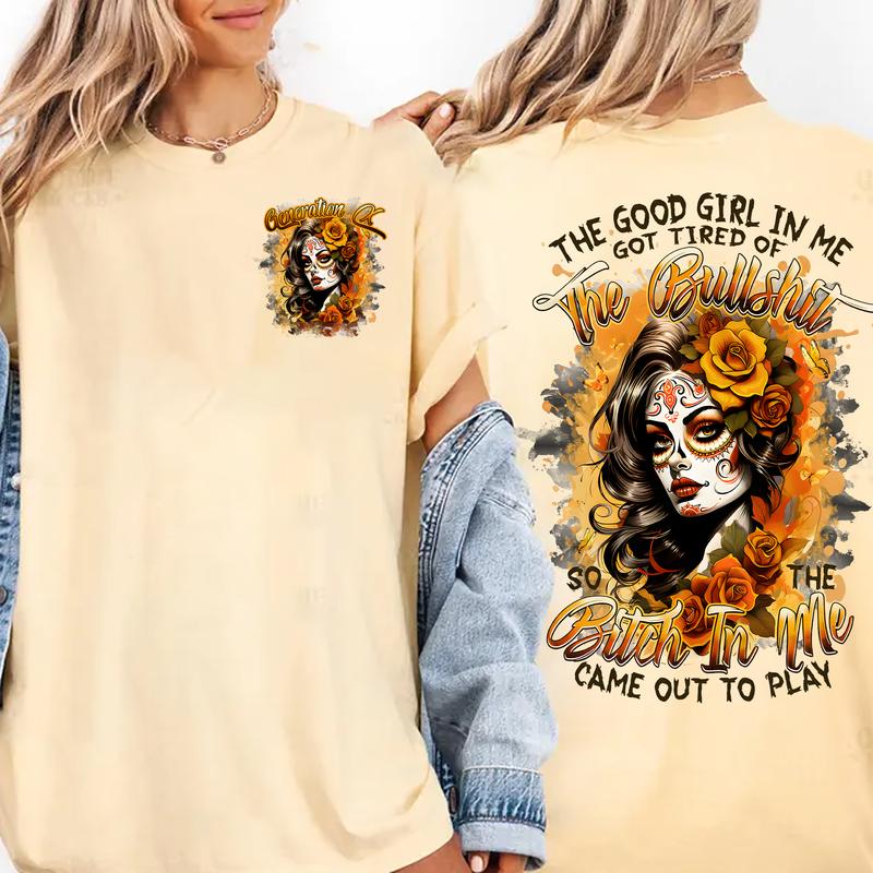 Custom Hoodie For Gen X Baby Boomers Millennial, The Good Girl In Me Gort Tired FAFO Hoodie Raised on Hose Water and Neglect 100% Cotton Two-Sided Design Women and Men Hoodie Casual Classic Fit