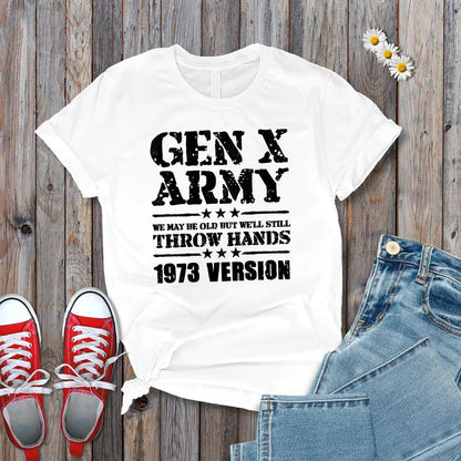 Customize Gen X Army Years Shirt Raised on Hose Water and Neglect Shirt Generation X T Shirt Cotton Menswear T-Shirt Top
