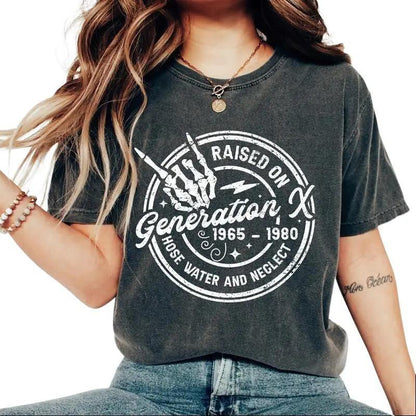 Gen X Raised On Hose Water And Neglect Shirt, Vintage Inspired Shirt, Nostalgic Gift, Funny Women Shirt Comfort Cotton